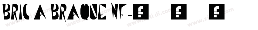 Bric a Braque NF字体转换